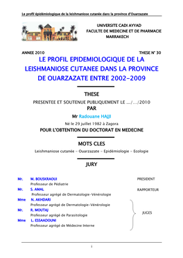 Le Profil Epidemiologique De La Leishmaniose Cutanee Dans La Province De Ouarzazate Entre 2002-2009