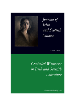 Journal of Irish and Scottish Studies Contested Witnesses in Irish And