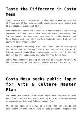 Taste the Difference in Costa Mesa,Costa Mesa Seeks Public