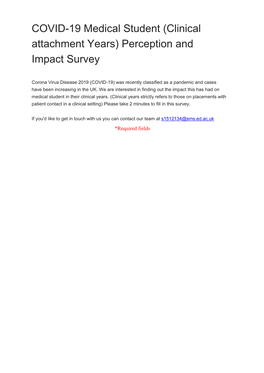 COVID-19 Medical Student (Clinical Attachment Years) Perception and Impact Survey