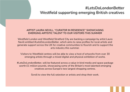 Letsdolondonbetter Westfield Supporting Emerging British Creatives