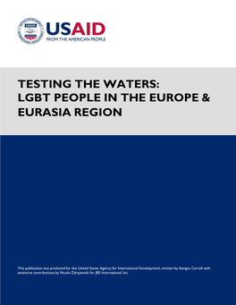 Testing the Waters: LGBT People in the Europe and Eurasia Region