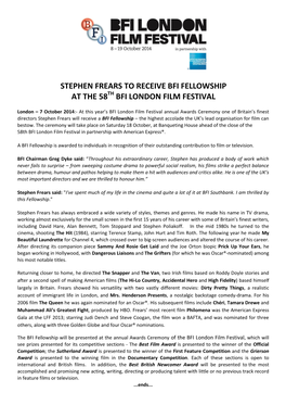 Stephen Frears to Receive Bfi Fellowship at the 58 Bfi