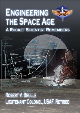 Engineering the Space Age a Rocket Scientist Remembers