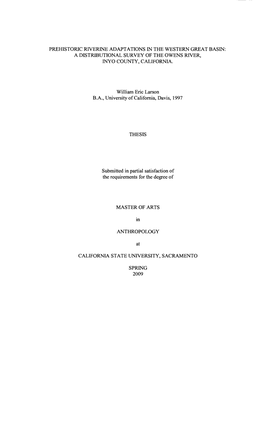 Prehistoric Rnerine Adaptations in the Western Great Basin: a Distributional Survey of the Owens River, Inyo County, California