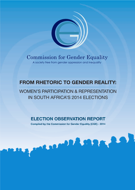 From Rhetoric to Gender Reality: Women’S Participation & Representation in South Africa’S 2014 Elections