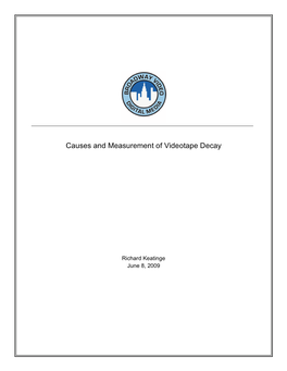 Causes and Measurement of Videotape Decay