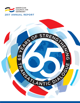 2017 ANNUAL REPORT a Message from the President 1 About The