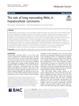 The Role of Long Noncoding Rnas in Hepatocellular Carcinoma Zhao Huang1†, Jian-Kang Zhou1†, Yong Peng1, Weifeng He2* and Canhua Huang1*