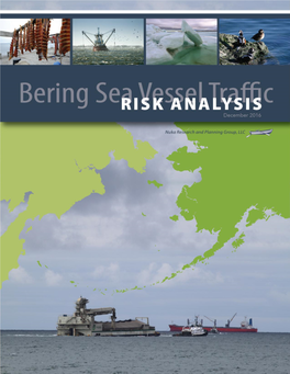 Bering Sea Vessel Traffic Risk Analysis