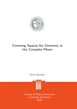 Covering Spaces for Domains in the Complex Plane