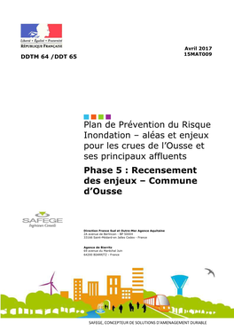 Plan De Prévention Du Risque Inondation – Aléas Et Enjeux Pour Les Crues De L’Ousse Et Ses Principaux Affluents Phase 5 : Recensement Des Enjeux – Commune D’Ousse