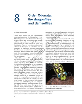 Order Odonata: 8 the D Ragonﬂ Ies and D Amselﬂ Ies