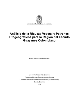 Análisis De La Riqueza Vegetal Y Patrones Fitogeográficos Para La Región Del Escudo Guayanés Colombiano