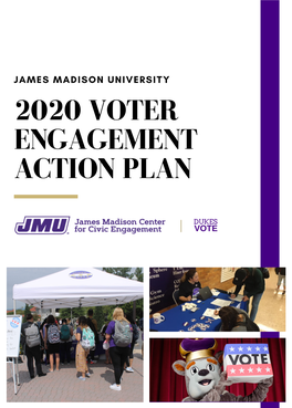 2020 VOTER ENGAGEMENT ACTION PLAN Executive Summary