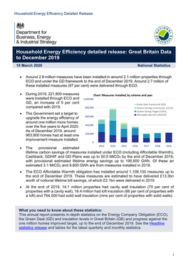 Household Energy Efficiency Detailed Release: Great Britain Data to December 2019 19 March 2020 National Statistics