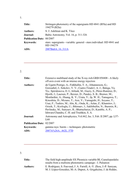 1. Title: Strömgen Photometry of the Supergiants HD 4841 (B5ia) and HD 194279 (B2ia) Authors: S. J. Adelman and K. Yüce Journa