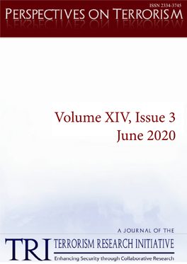 Volume XIV, Issue 3 June 2020 PERSPECTIVES on TERRORISM Volume 14, Issue 3