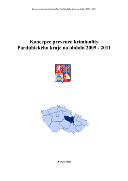 Koncepce Prevence Kriminality Pardubického Kraje Na Období 2009 - 2011