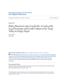 Both a Borrower and a Lender Be: a Look at the Local Economy and Credit Culture in the Tarap Valley in Dolpa, Nepal Alexa Adams Bates College