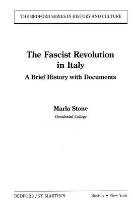 The Fascist Revolution in Italy a Brief History with Documents