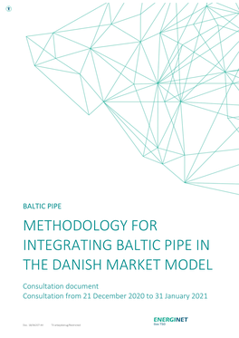 Methodology for Integrating Baltic Pipe in the Danish Market Model