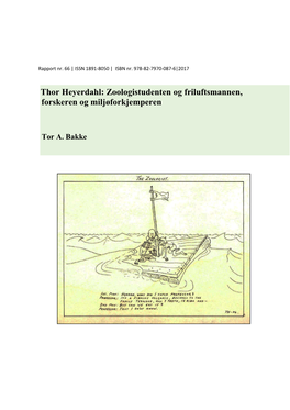 Thor Heyerdahl: Zoologistudenten Og Friluftsmannen, Forskeren Og Miljøforkjemperen