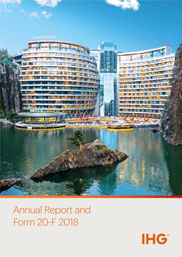 Annual Report and Form 20-F 2018 with Thousands of Hotels in More Than 100 Countries, Our Purpose Is to Provide True Hospitality for Everyone