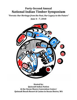 National Indian Timber Symposium “Forests: Our Heritage from the Past, Our Legacy to the Future” June 4 – 7, 2018