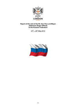 Report of the Visit of the Rt. Hon the Lord Mayor (Alderman Roger Gifford) to the Russian Federation