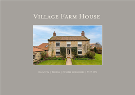 Village Farm House