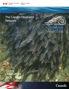 The Capelin Observers Network Observer Kit 2009