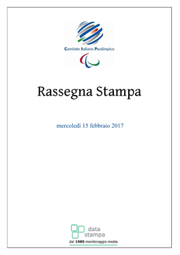 Mercoledì 15 Febbraio 2017 Rassegna Del 15/02/2017