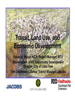 Transit, Land Use, and Economic Development