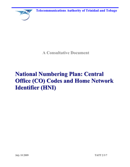 National Numbering Plan: Central Office (CO) Codes and Home Network Identifier (HNI)