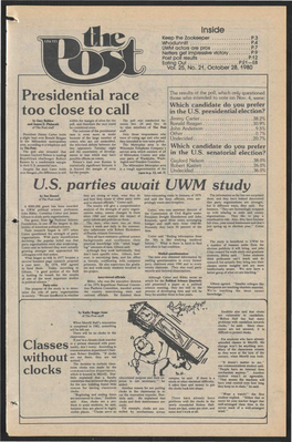 Preside Ntial Race Too Close to Call U.S. Parties Await UWM Study