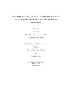 A STUDY of SURFACE MOTILITY and BIOFILM FORMATION in Pseudomonas