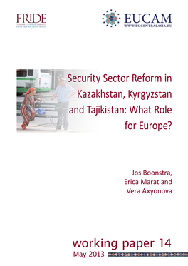 Security Sector Reform in Kazakhstan, Kyrgyzstan and Tajikistan: What Role for Europe?