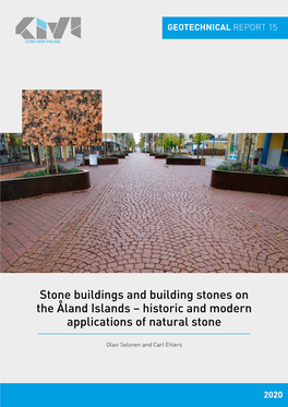 Stone Buildings and Building Stones on the Åland Islands – Historic and Modern Applications of Natural Stone