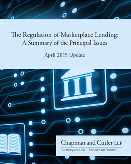 The Regulation of Marketplace Lending: a Summary of the Principal Issues