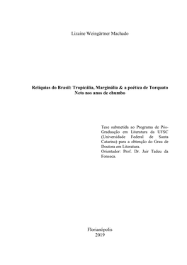 Tropicália, Marginália & a Poética De Torquato Neto Nos Anos De Chumbo