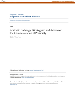 Kierkegaard and Adorno on the Communication of Possibility Clifford Gentry Lee