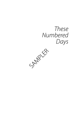 SAMPLER These Numbered Days