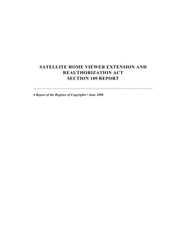 Satellite Home Viewer Extension and Reauthorization Act Section 109 Report