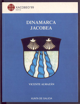 Dinamarca Jacobea Que Hoy Prologamos, Publicado En El Año 1995 Por La Consellería De Cultura