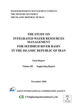 The Study on Integrated Water Resources Management for Sefidrud River Basin in the Islamic Republic of Iran