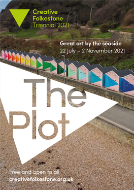 Folkestone Triennial 2021: the Plot 22 July – 2 November 2021