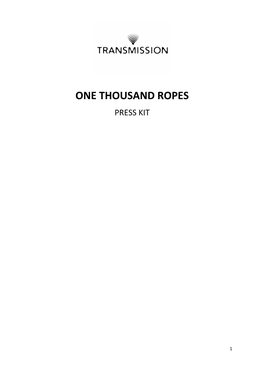 One Thousand Ropes Press Kit