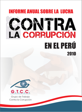 Informe Anual Sobre La Lucha Contra La Corrupción En El Perú
