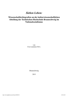 Sieben Leben: Wissenschaftlerbiografien an Der Kulturwissenschaftlichen Abteilung Der Technischen Hochschule Braunschweig Im Nationalsozialismus